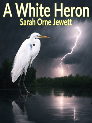 A White Heron--and Other Stories - Audiobook
